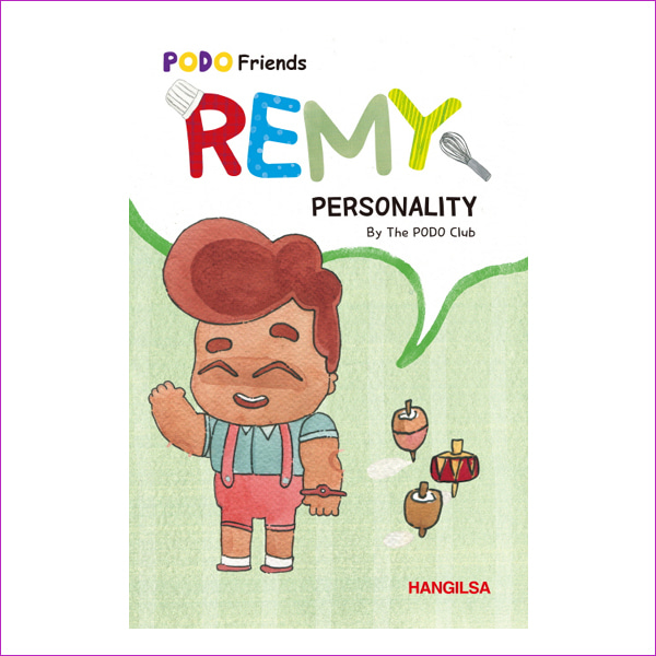 REMY: PERSONALITY(PODO Friends)