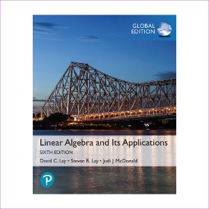 Linear Algebra and Its Applications, Global Edition, 6th Edition